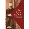 Nur-ı Aynım Efendim: Recaizadenin Unutulmuş Mektupları