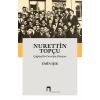 Nurettin Topçu-Çağdaş Bir Dervişin Dünyası