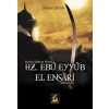 Nurlu Şehrin Nuru Hz. Ebu Eyyub el-Ensari