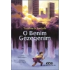 O Benim Gezegenim