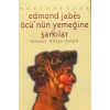 Öcünün Yemeğine Şarkılar