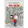 Off, Dilim!