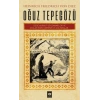 Oğuz Tepegözü - Dede Korkut Oğuznameleri ve Atalar Sözü Üzerine İlk Çalışmalar