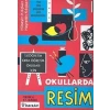 Okullarda Resim İlköğretim Orta Öğretim Okulları İçin