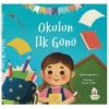 Okulun İlk Günü