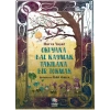 Okuyana Bal Kaymak, Takılana Bir Tokma
