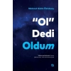 Ol Dedi Oldum