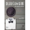 Olduğun Gibi