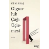 Olgunluk Çağı Üçlemesi