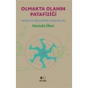Olmakta Olanın Patafiziği - Humeun Gölgesinde Diyaloglar