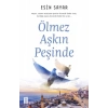 Ölmez Aşkın Peşinde