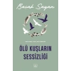Ölü Kuşların Sessizliği