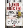 Ölümün Soğuk Sesi
