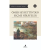 Ömer Seyfettinden Seçme Hikayeler