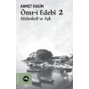 Ömr-i Edebî 2 Melankoli ve Aşk
