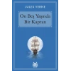 On Beş Yaşında Bir Kaptan