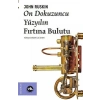 On Dokuzuncu Yüzyılın Fırtına Bulutu