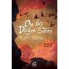 On İki Dağın Sırrı  Bir Göz Ağlarken