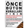 Önce Bütün Kuralları Yıkın