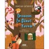Ormanın En Güzel Yuvası