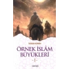 Örnek İslam Büyükleri 1