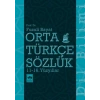 Orta Türkçe Sözlük 11-16. Yüzyıllar