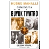 Ortadoğu’da Büyük Tiyatro