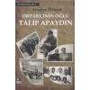 Ortakçının Oğlu Talip Apaydın