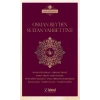Osman BeyDen Sultan VahdettinE