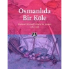 Osmanlıda Bir Köle Brettenli Michael Brettenin Anıları 1585-1588