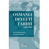 Osmanlı Devleti Tarihi (1299-1792)