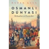 Osmanlı Dünyası Mekanlar ve Portreler