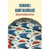 Osmanlı Gemi Tasvirleri
