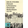 Osmanlı İç Borçlanma Sisteminde Modernleşme 1839-1881