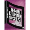 Osmanlı Kadınının Yükselişi