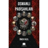 Osmanlı Padişahları