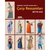 Osmanlı Tasvir Sanatları 2: Çarşı Ressamları