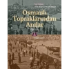 Osmanlı Topraklarından Anılar 1861-1904