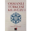 Osmanlı Türkçesi Kılavuzu 2