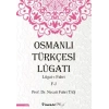 Osmanlı Türkçesi Lügatı - Lügatı  Fahri F - J