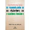 Osmanlı Yönetiminin Bilgisi Dahilinde Yahudilerin Filistin’e Sakince İskanı