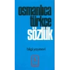 Osmanlıca Türkçe Sözlük