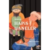Osmanlı’da Hapishaneler –Modernitenin Küçük Evreni–