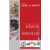 Osmanlı’dan Günümüze Kimlik ve İdeoloji