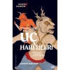 Osmanlı’nın Üç Harflileri –Hortlaklar, Hayaletler, Cinler Arasında–