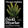 Öteki Diyarlar: Kayıp Dünyaya Yolculuk