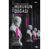 Otorite ile Yorum Arasında Hukukun Doğası