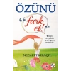 Özünü Fark Et