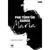 Pak Türkün Karısı Maria