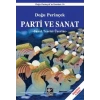 Parti ve Sanat